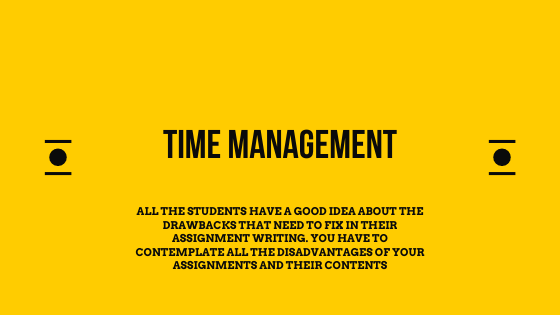 Time Management for the assignment submission