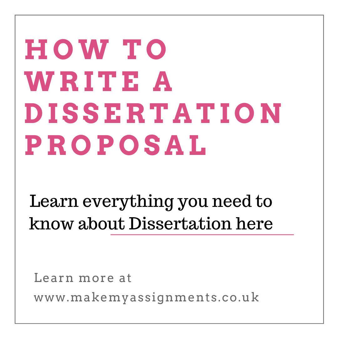 How to write a Dissertation Proposal - Makemyassignments.co.uk