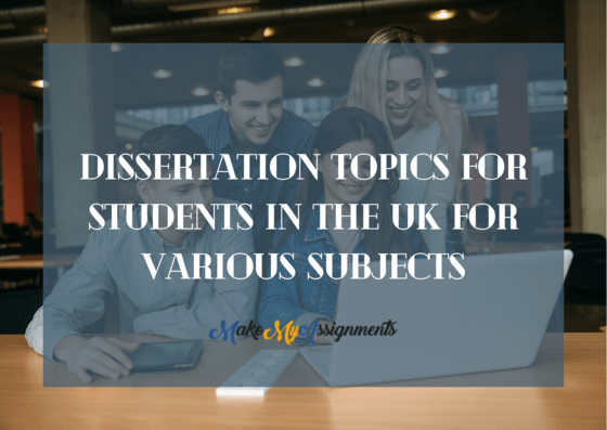 Dissertation-Topics-for-Students-in-the-UK-for-Various-Subjects