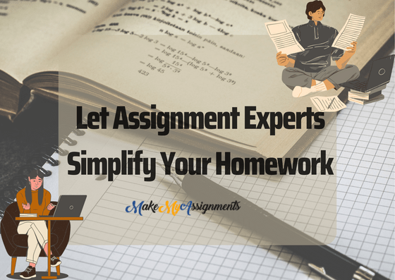 Let-Assignment-Experts-Simplify-Your-Homework